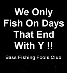 Bass Fishing Fools Club